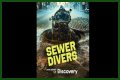 What is Sewer Diving? New Discovery show enters the strange world of pooh plungers